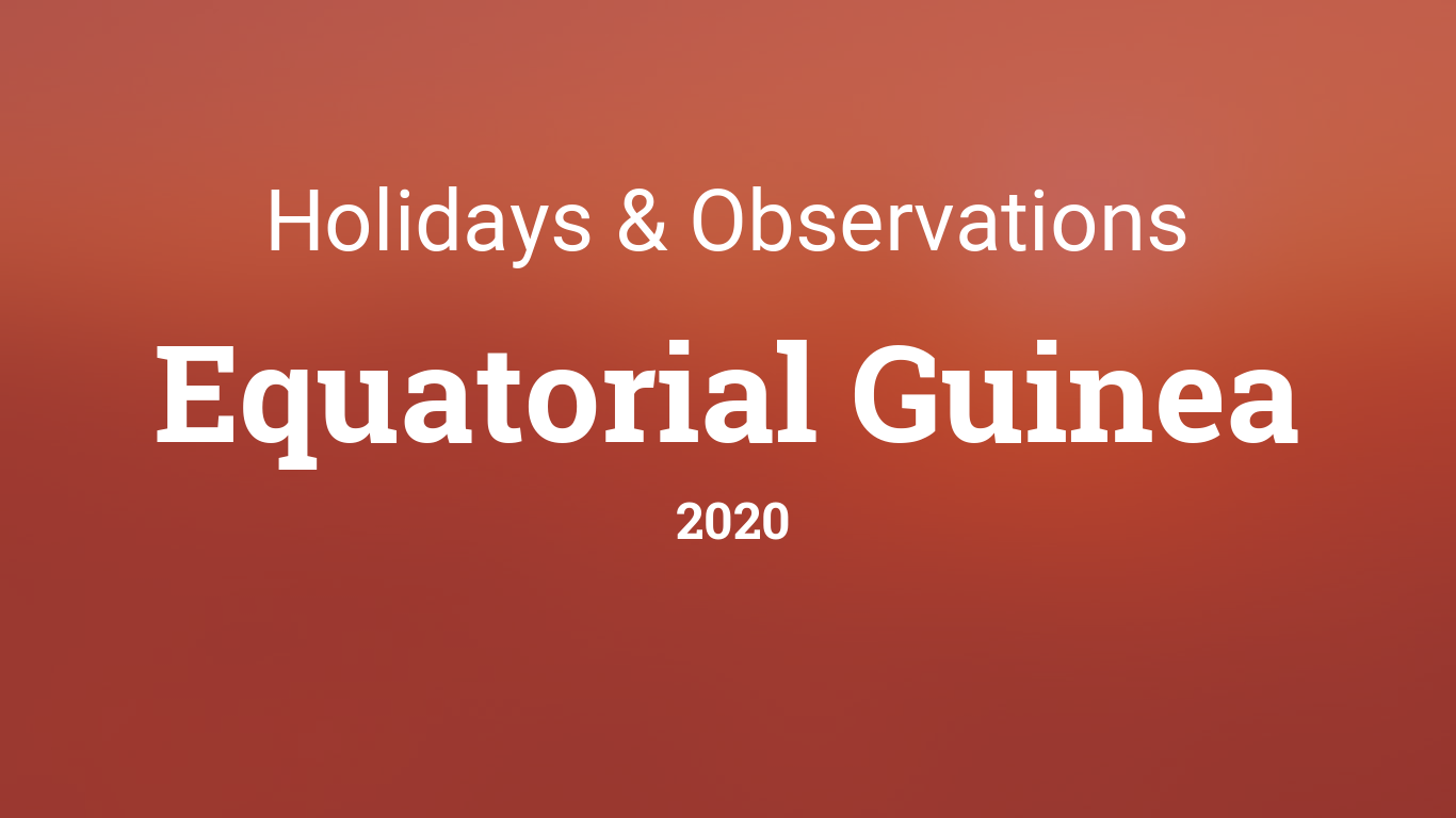 holidays-and-observances-in-equatorial-guinea-in-2020